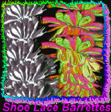 SHOE Lace Barrettes  Special  .3666